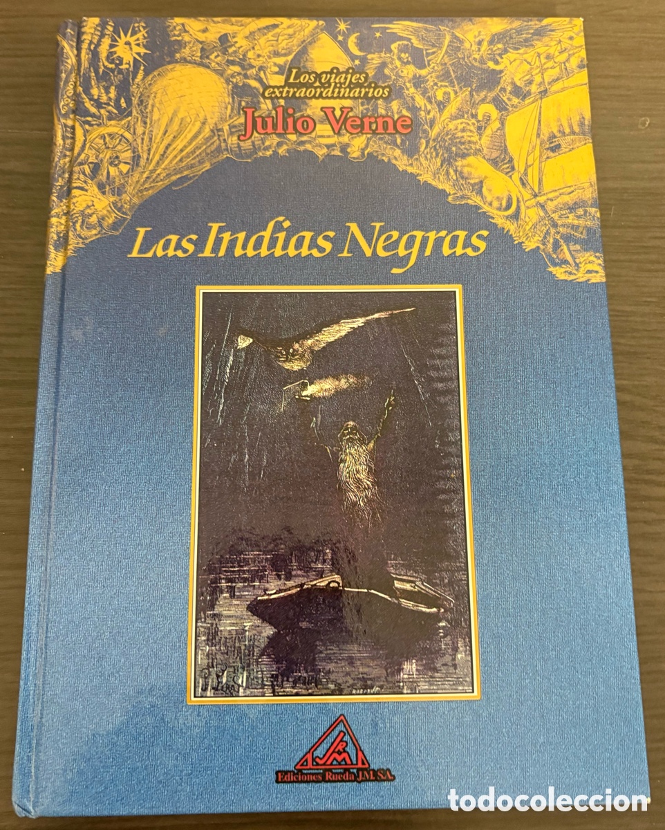Libros de segunda mano: LAS INDIAS NEGRAS. JULIO VERNE. TAPA DURA. EDICIONES RUEDA