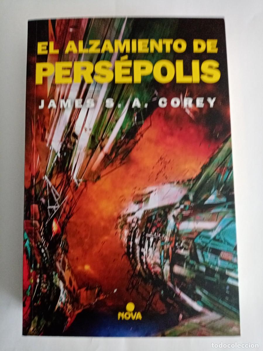 Libros de segunda mano: EL ALZAMIENTO DE PERS&Eacute;POLIS . James S.A. Corey ( EDICIONES B )