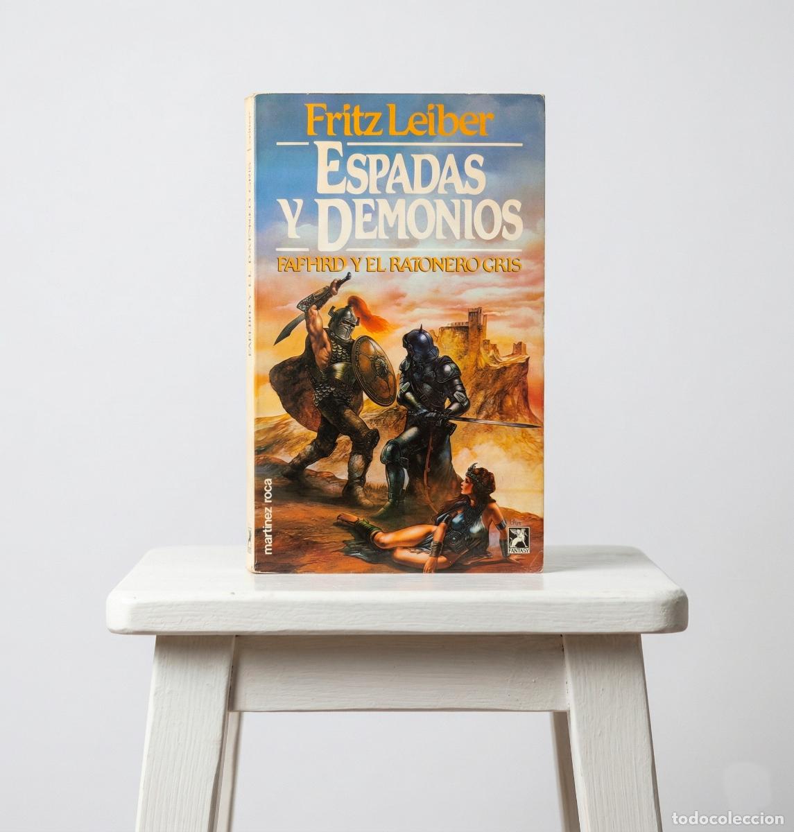Libros de segunda mano: Libro: Espadas y Demonios &ndash; Fritz Leiber (Mart&iacute;nez Roca, 1985)
