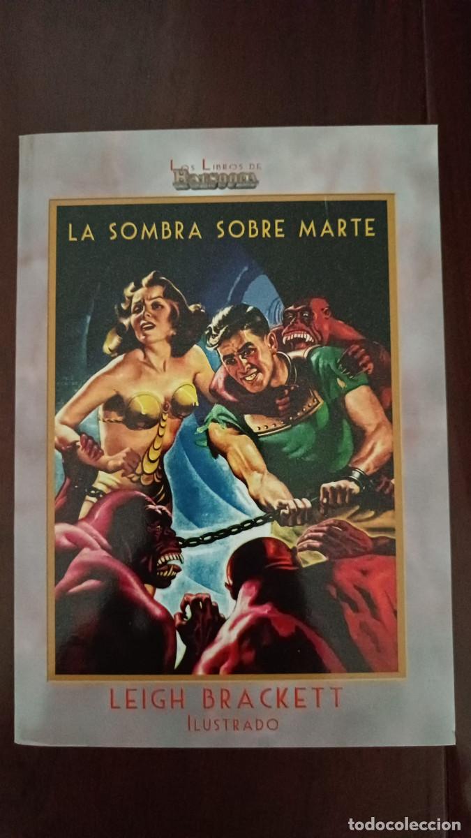 Libros de segunda mano: La sombra sobre Marte &ndash; Leigh Brackett &ndash; Barsoom Antares