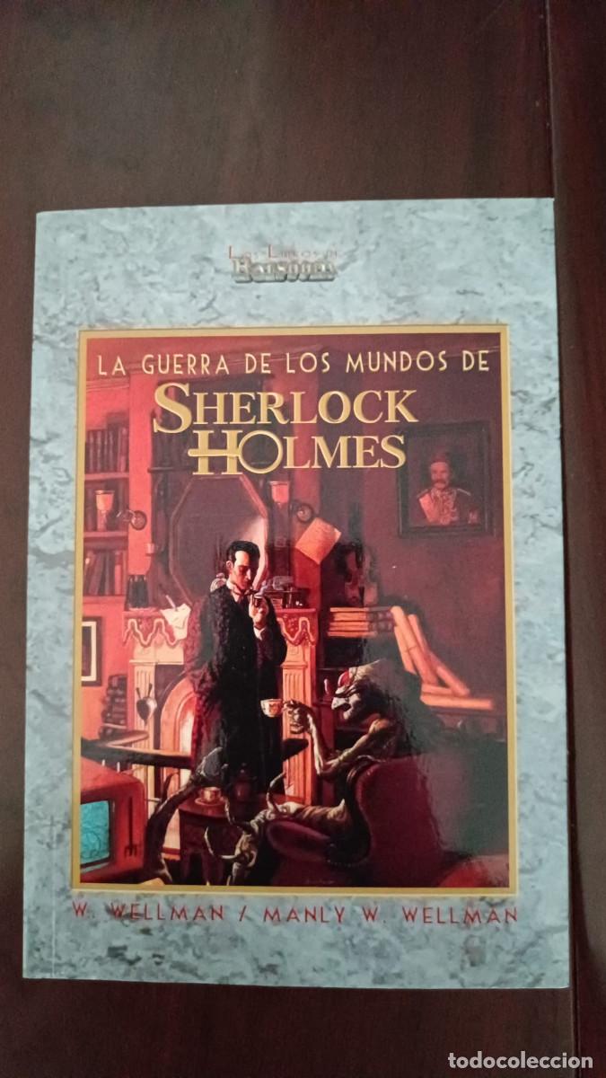 Libros de segunda mano: La guerra de los mundos de Sherlock Holmes &ndash; Wellman &ndash; Barsoom Antares