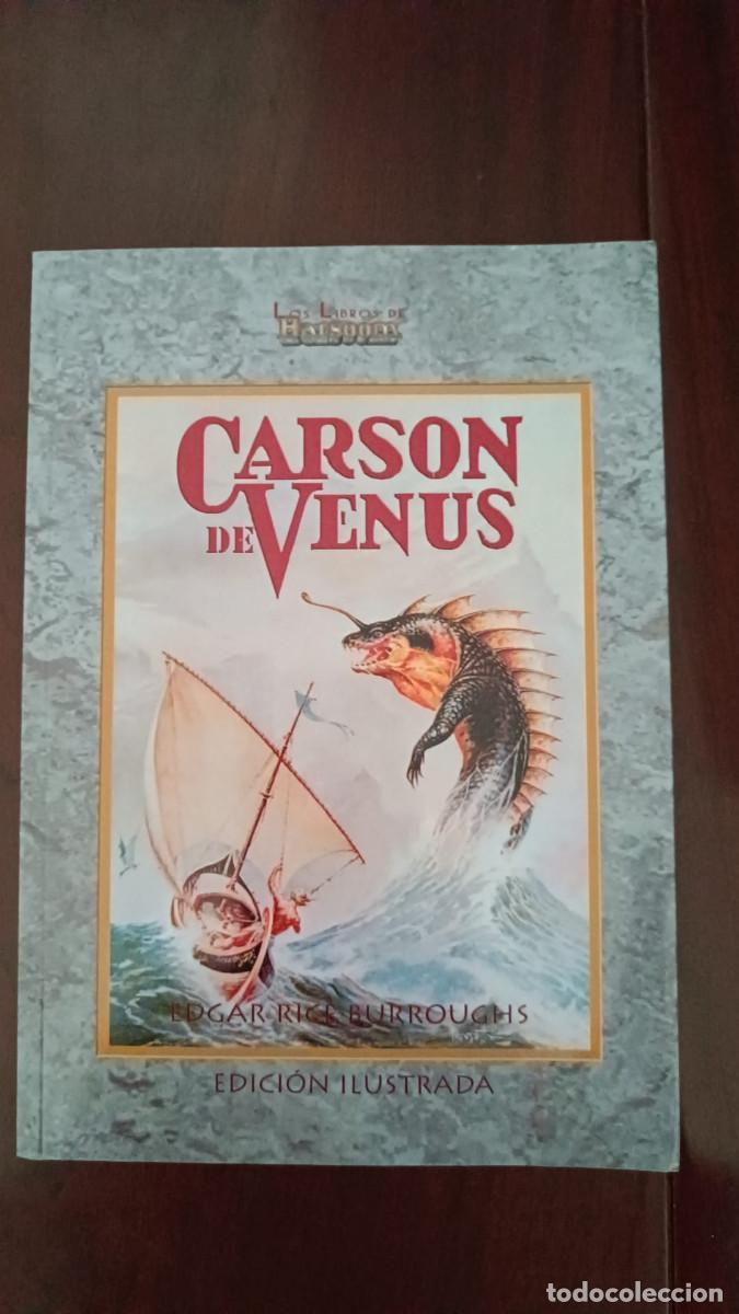 Libros de segunda mano: Carson de Venus &ndash; Edgar Rice Burroughs &ndash; Barsoom Antares