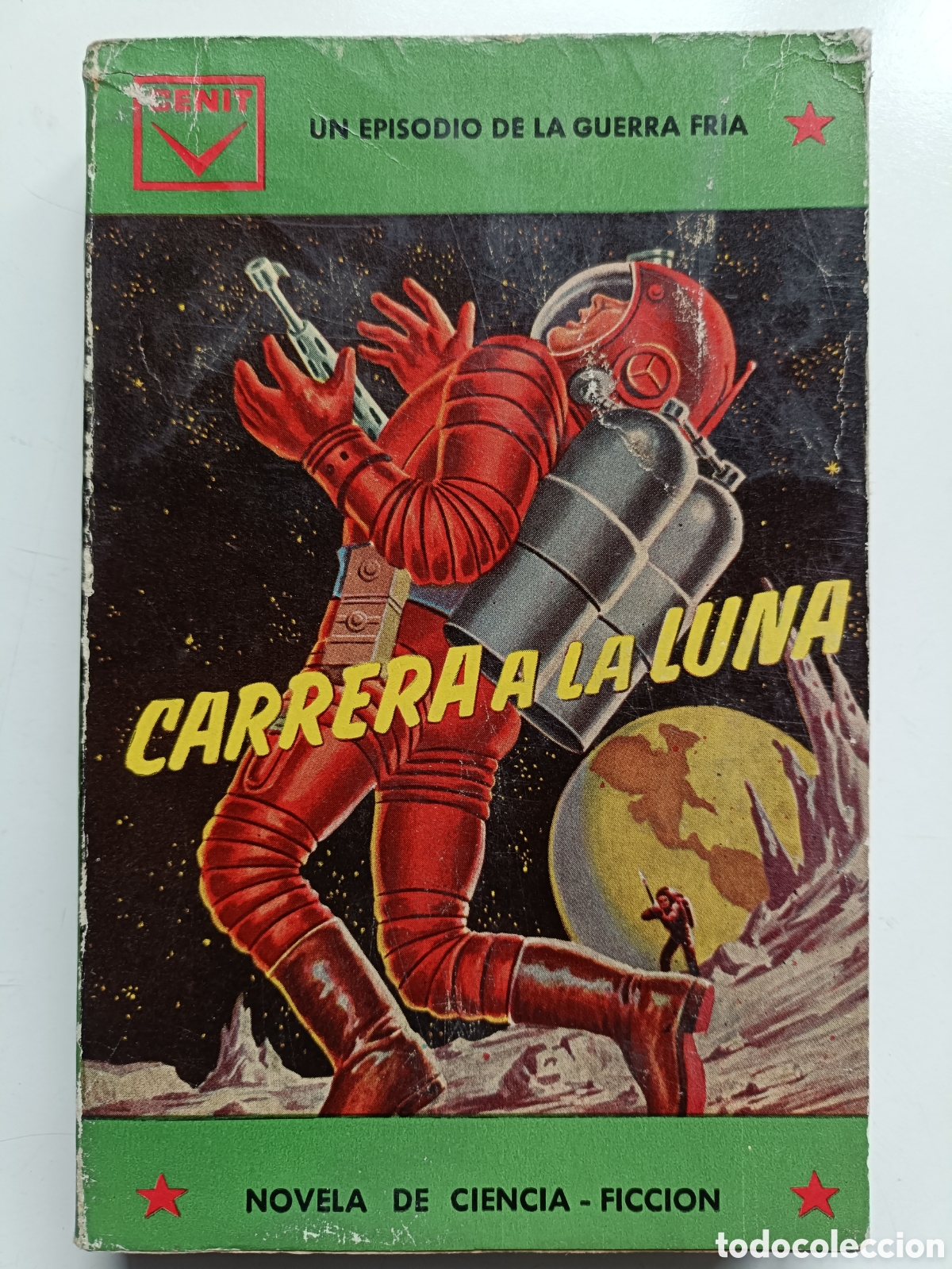 Libros de segunda mano: Carrera a la luna Un episodio de la guerra fr&iacute;a Jeff Sutton Cenit. Novela de Ciencia-Ficci&oacute;n