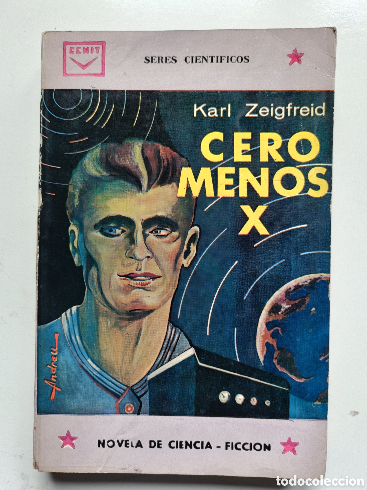 Libros de segunda mano: Cero Menos X Seres Cient&iacute;ficos Karl Zeigfred. Novela de Ciencia-Ficci&oacute;n