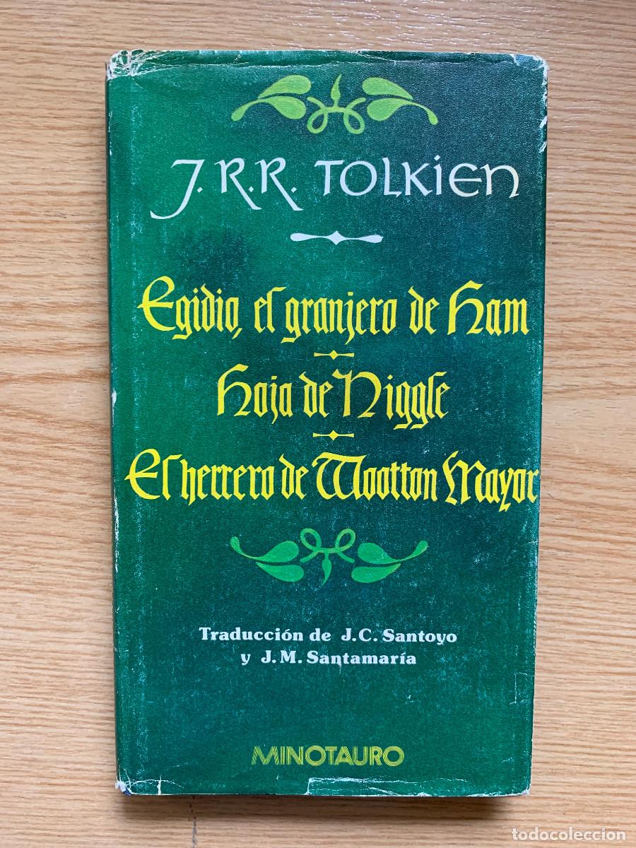 Libros de segunda mano: EGIDIO, EL GRANJERO DE HAM / HOJA DE NIGGLE / EL HERRERO DE WOOTTON MAYOR. - J. R. R. TOLKIEN