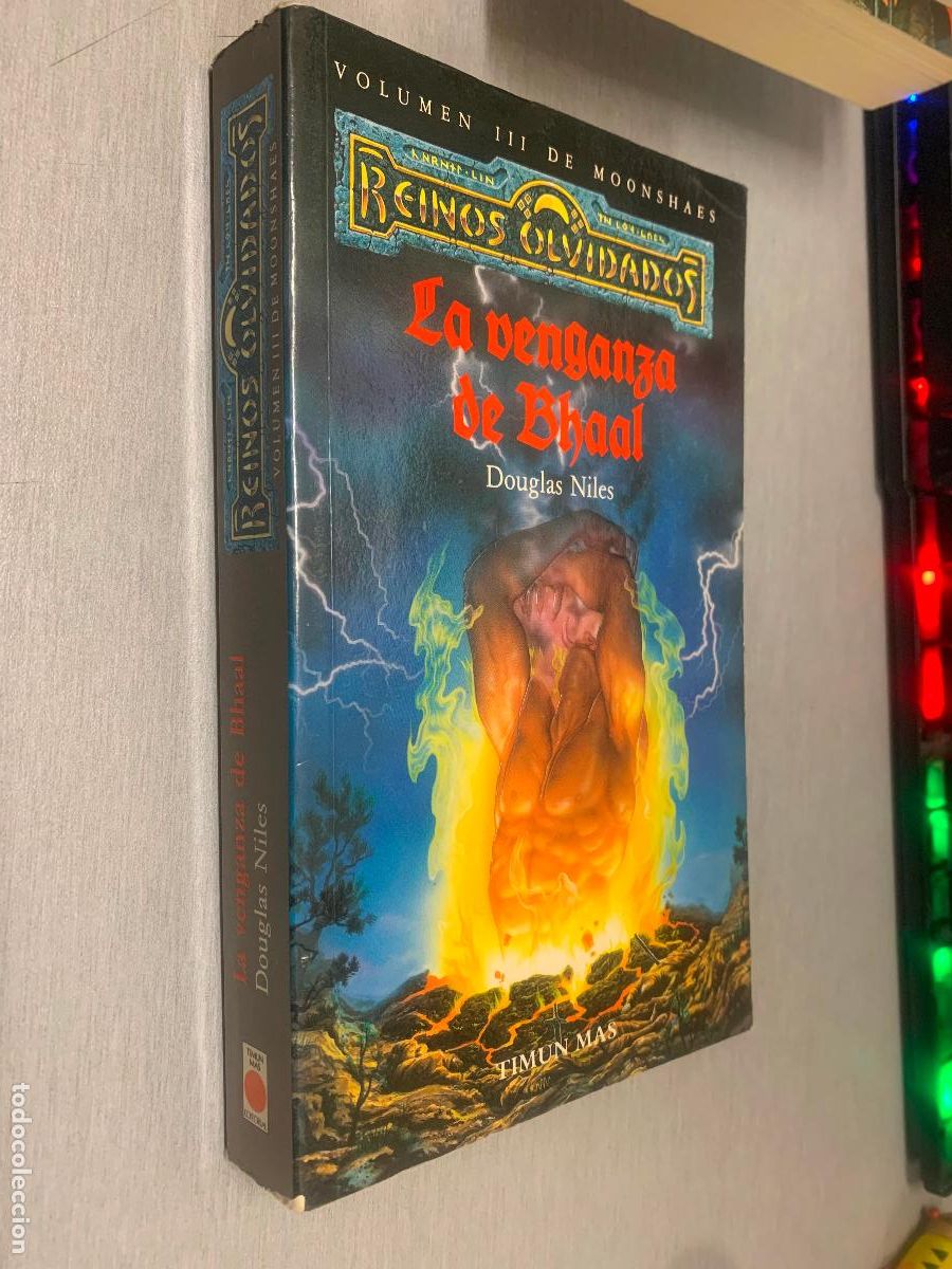 Libros de segunda mano: LA VENGANZA DE BHAAL / DOUGLAS NILES / VOLUMEN III DE MOONSHAES - REINOS OLVIDADOS / TIMUN MAS 1990
