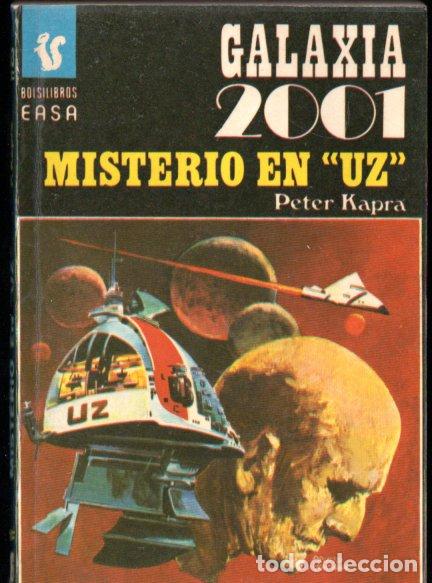 Second hand books: PETER KAPRA : MISTERIO EN UZ (GALAXIA 2001 N&ordm; 63 - EASA, 1977)