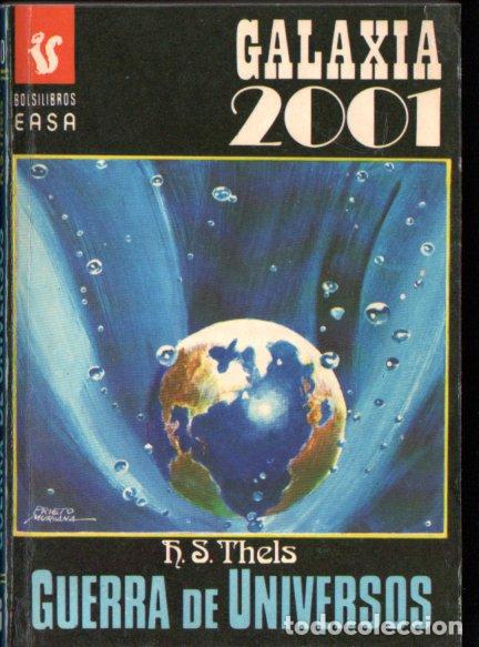 Libros de segunda mano: THELS : GUERRA DE UNIVERSOS (GALAXIA 2001 N&ordm; 60 - EASA, 1977)