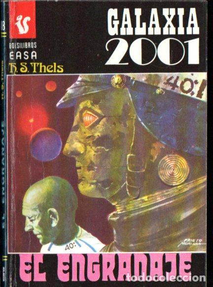 Libros de segunda mano: THELS : EL ENGRANAJE (GALAXIA 2001 N&ordm; 108 - EASA, 1978)