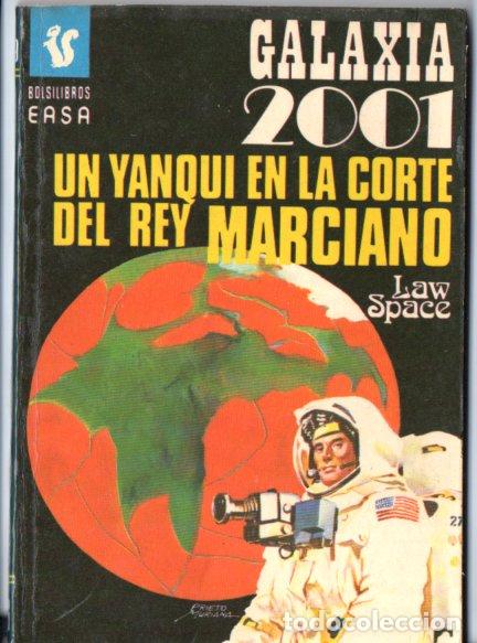 Libros de segunda mano: LAW SPACE : UN YANQUI EN LA CORTE DEL REY MARCIANO (GALAXIA 2001 N&ordm; 59 - EASA, 1977)