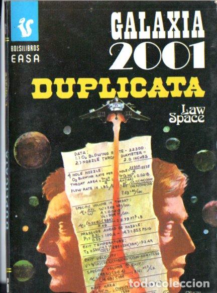 Libros de segunda mano: LAW SPACE : DUPLICATA (GALAXIA 2001 N&ordm; 101 - EASA, 1978)