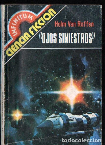 Libros de segunda mano: HOLM VAN ROFFEN . OJOS SINIESTROS (INFINITUM PRODUCCIONES EDITORIALES N&ordm; 11, 1980)