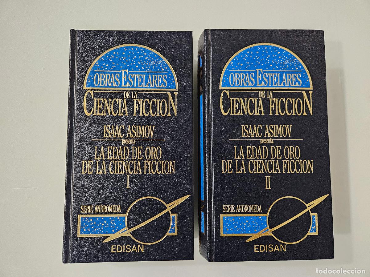 Libros de segunda mano: La edad de oro de la ciencia ficci&oacute;n I y II / Isaac Asimov / Edisan 1987