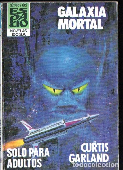 Libros de segunda mano: HEROES ESPACIO ECSA N&ordm; 3 : CURTIS GARLAND - GALAXIA MORTAL (1980)