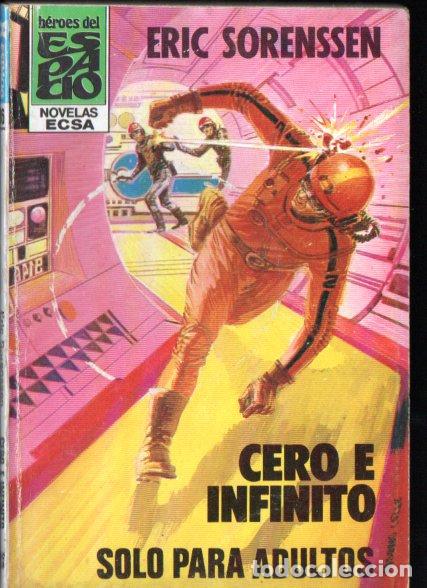 Libros de segunda mano: HEROES ESPACIO ECSA N&ordm; 16 : ERIC SORENSSEN - CERO E INFINITO (1980)