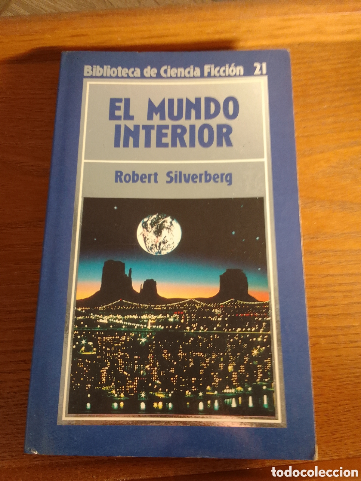 Libros de segunda mano: El Mundo Interior Roberto Silverberg Orbis 21