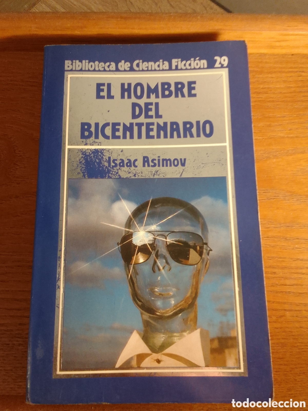 Libros de segunda mano: Isaac Asimov El Hombre Del Bicentenario Orbis 29