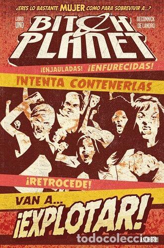 Libri di seconda mano: BITCH PLANET 1. M&Aacute;QUINA EXTRAORDINARIA - DECONNICK, KELLY SUE/DE LANDRO, VALENTINE - ASTIBERRI - 201