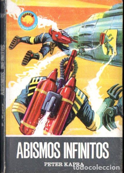 Libros de segunda mano: PETER KAPRA : ABISMOS INFINITOS (TORAY ESPACIO MUNDO FUTURO N&ordm; 359, 1965)