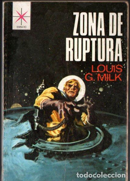 Libri di seconda mano: LOUIS MILK : ZONA DE RUPTURA (TORAY ESPACIO N&ordm; 789, 1970)