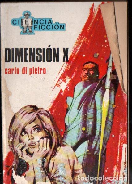 Libros de segunda mano: CARLO DI PIETRO : DIMENSION X (TORAY CIENCIA FICCI&Oacute;N N&ordm; 46, 1969)