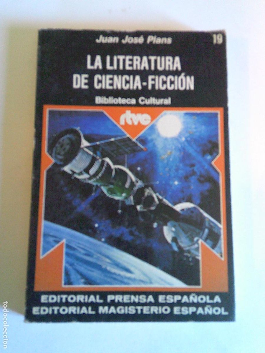 Libros de segunda mano: La literatura de ciencia -ficci&oacute;n Juan Jos&eacute; Plans RTVE