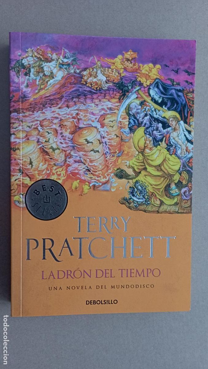 Libros de segunda mano: PLI - TERRY PRATCHETT - LADR&Oacute;N DEL TIEMPO - 1&ordf; edici&oacute;n 2011 como nuevo