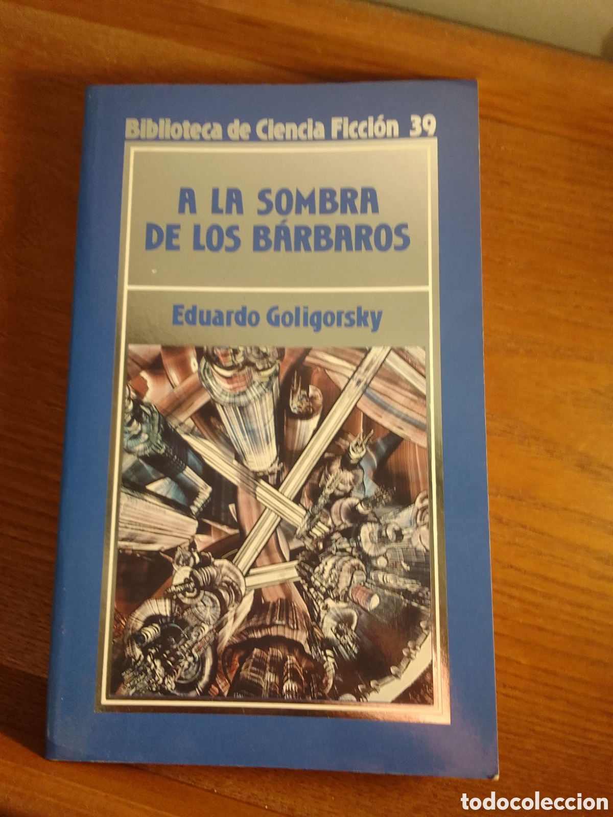Libros de segunda mano: A La Sombra De Los Barbaros Eduardo Goligorsky Orbis 39