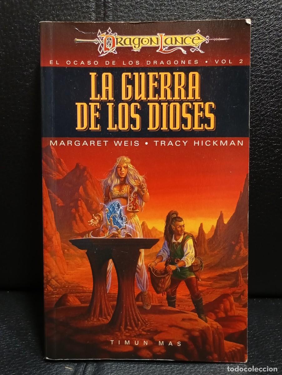 Libros de segunda mano: DRAGONLANCE - LA GUERRA DE LOS DIOSES - LIBRO - MARGARET WEIS - TRACY HICKMAN - TIMUN MAS - 1996