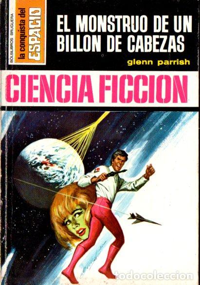 Libros de segunda mano: GELNN PARRISH : EL MONSTRUO DE UN BILLON DE CABEZAS (BRUGUERA CONQUISTA DEL ESPACIO N&ordm; 104, 1972)