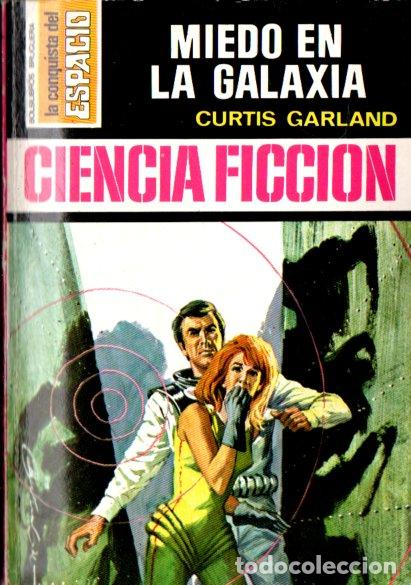 Libros de segunda mano: CURTIS GARLAND : MIEDO EN LA GALAXIA (BRUGUERA CONQUISTA DEL ESPACIO N&ordm; 108, 1972)
