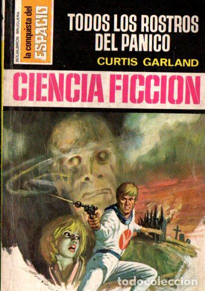 Libros de segunda mano: CURTIS GARLAND : TODOS LOS ROSTROS DEL P&Aacute;NICO (BRUGUERA CONQUISTA DEL ESPACIO N&ordm; 145, 1973)