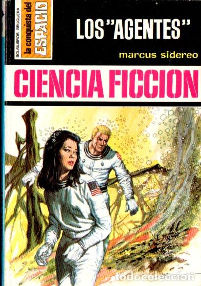 Libros de segunda mano: MARCUS SIDEREO : LOS AGENTES (BRUGUERA CONQUISTA DEL ESPACIO N&ordm; 131, 1973)