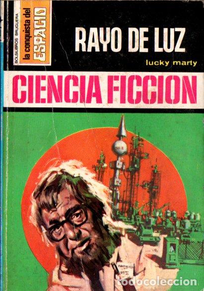 Libros de segunda mano: LUCKY MARTY : RAYO DE LUZ (BRUGUERA CONQUISTA DEL ESPACIO N&ordm; 184, 1974)