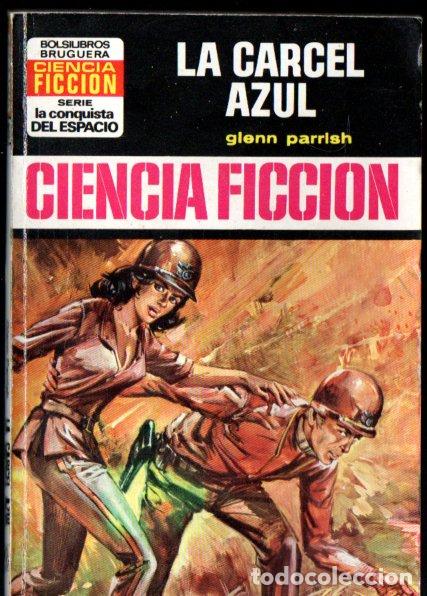 Libros de segunda mano: GLENN PARRISH : LA CARCEL AZUL - CONQUISTA ESPACIO BRUGUERA, n&ordm; 226 - 1974