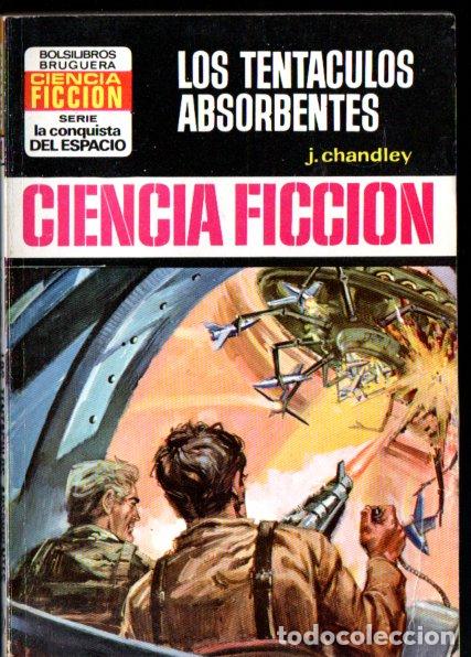 Libros de segunda mano: J. CHANDLEY : LOS TENT&Aacute;CULOS ABSORBENTES - CONQUISTA ESPACIO BRUGUERA, n&ordm; 230 - 1975