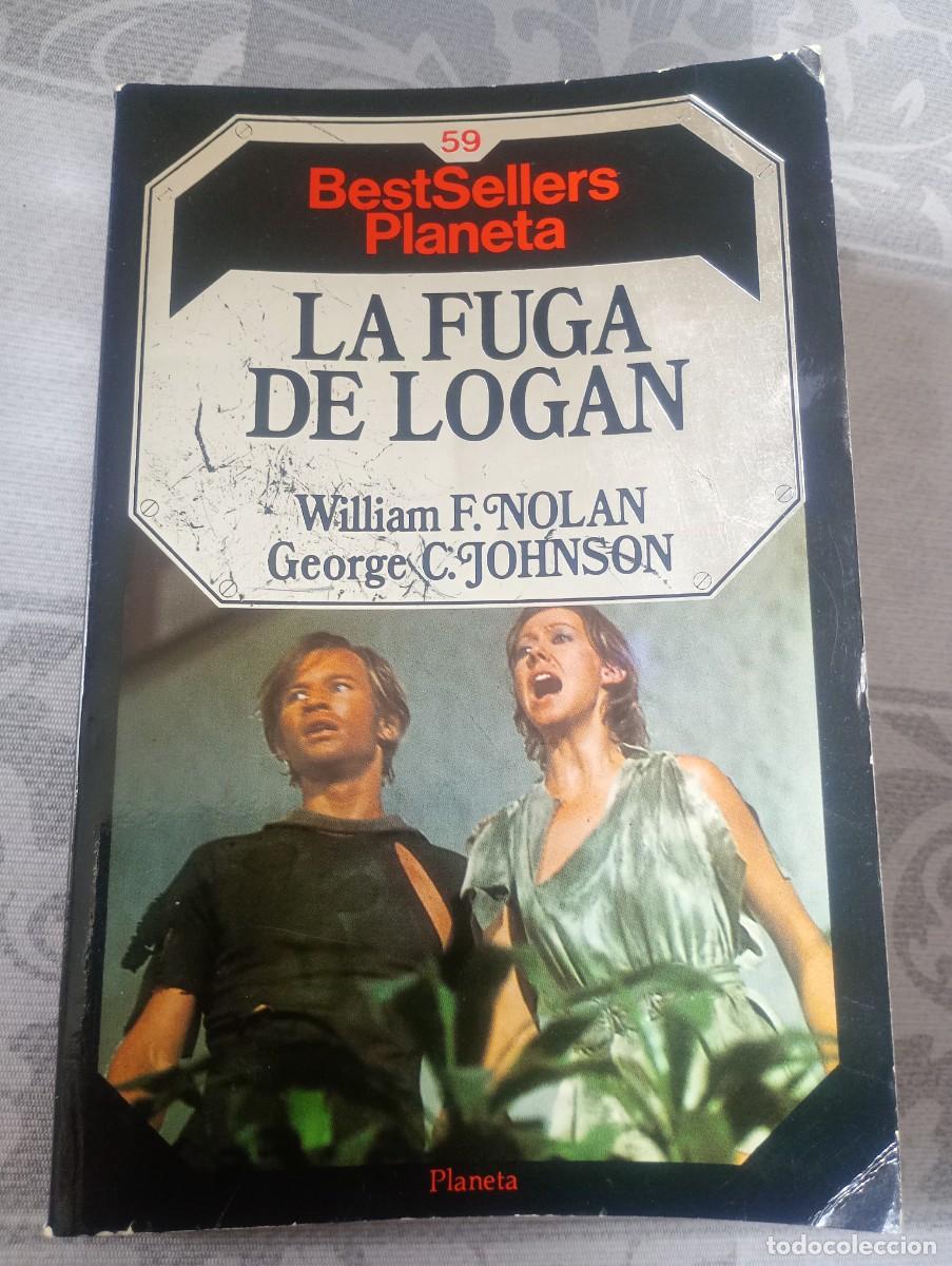 Libros de segunda mano: La fuga de logan. F. Nolan y G. Johnson
