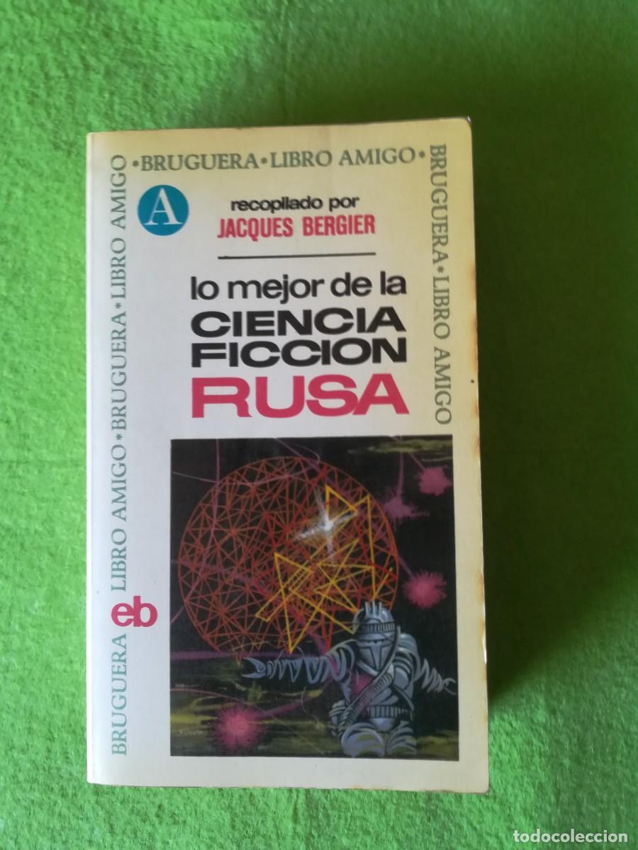 Libros de segunda mano: Lo mejor de la ciencia ficcion rusa Jacques Bergier Bruguera 1968
