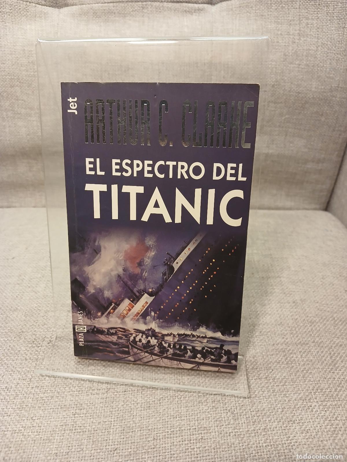 Libros de segunda mano: El Espectro del Titanic - Arthur Charles Clarke