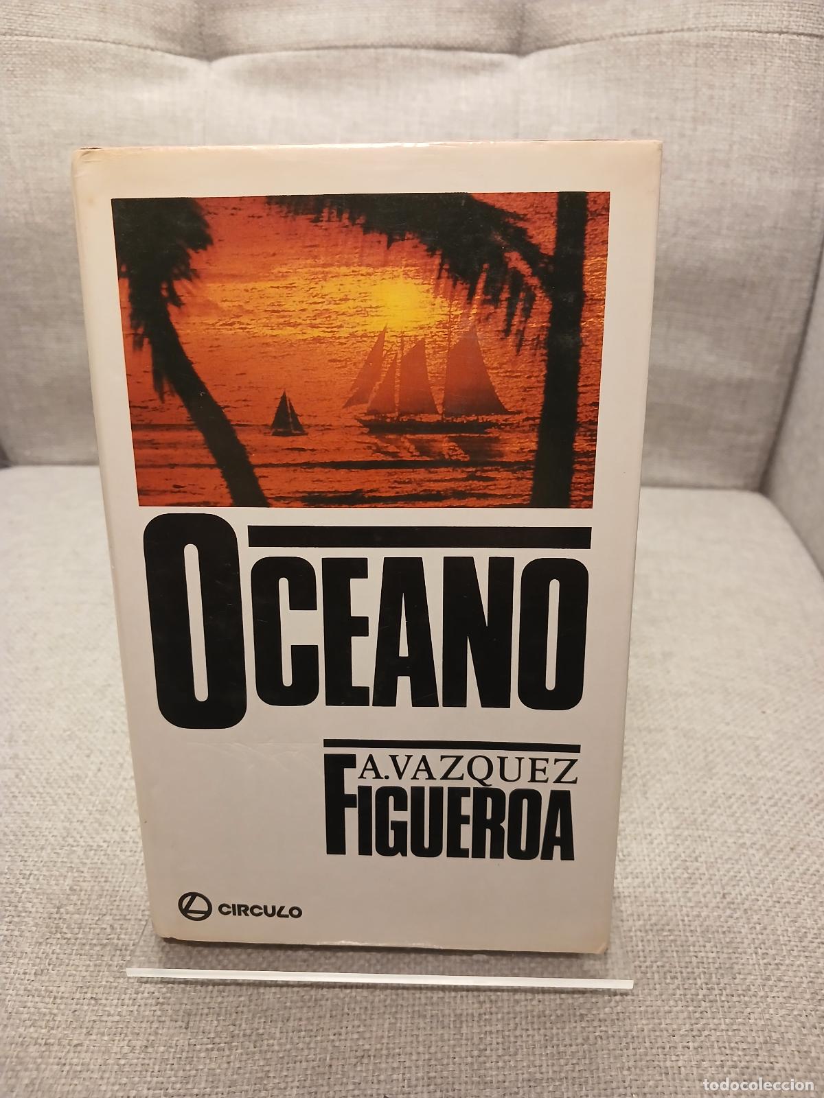 Libri di seconda mano: Oc&eacute;ano - Alberto V&aacute;zquez-Figueroa