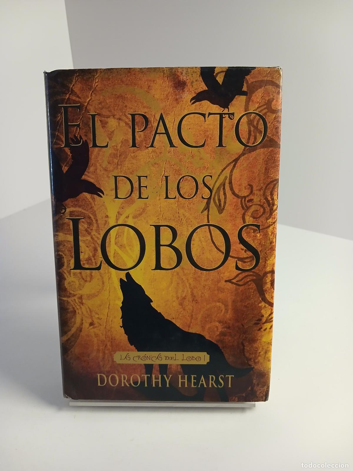 Gebrauchte B&uuml;cher: El Pacto de los lobos - Dorothy Hearst