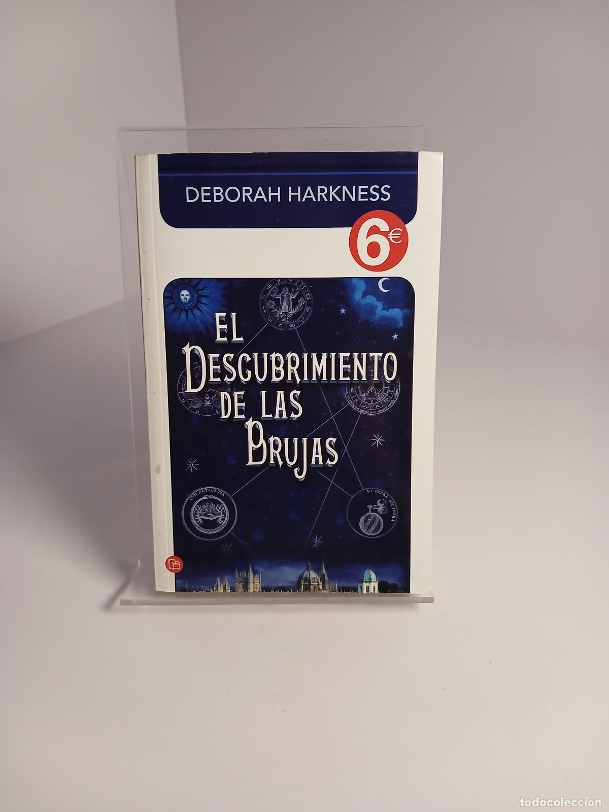 Libros de segunda mano: El descubrimiento de las brujas (colecci&oacute;n 6&euro;) - Deborah Harkness