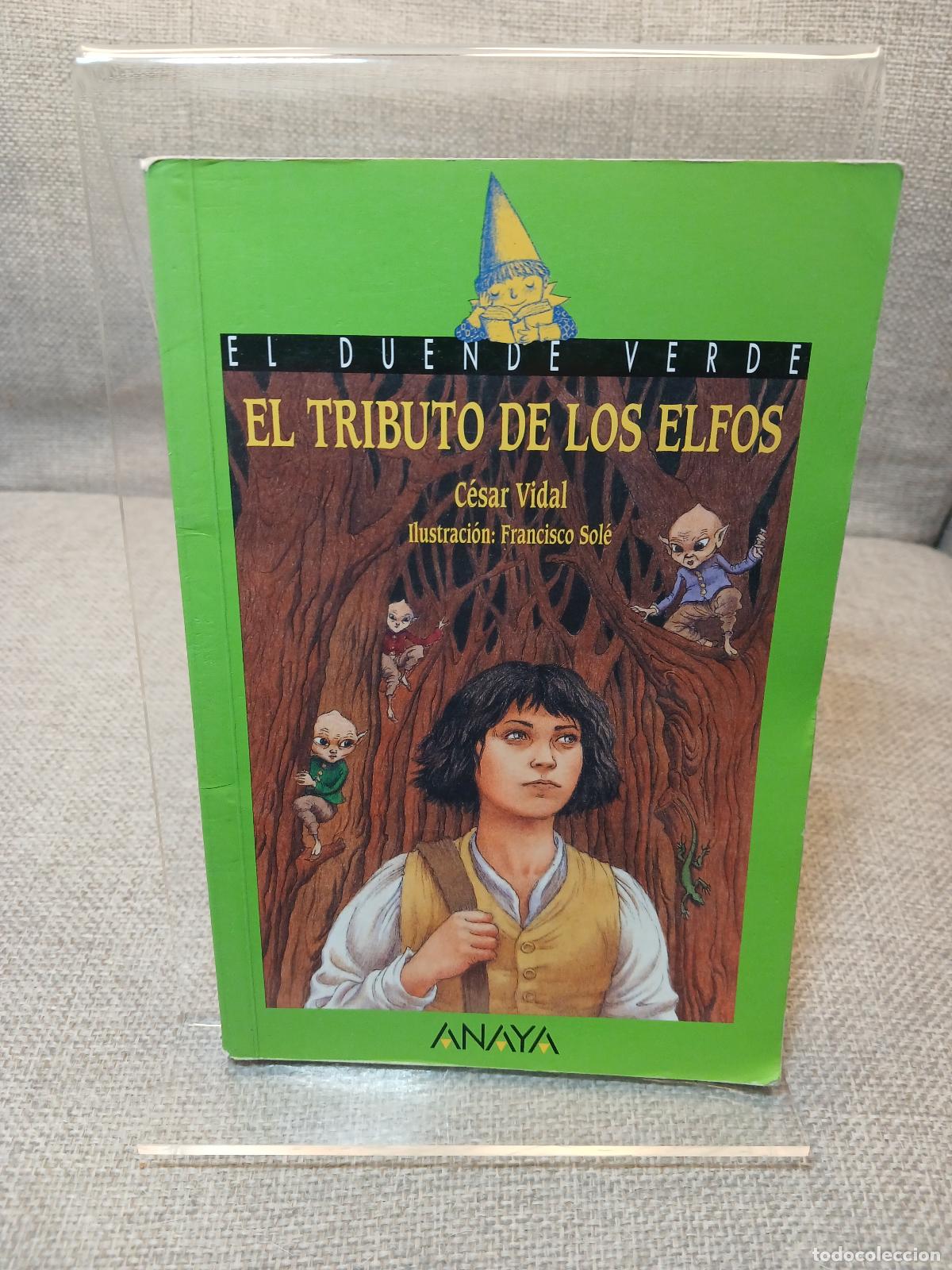 Libri di seconda mano: El tributo de los elfos - C&eacute;sar Vidal