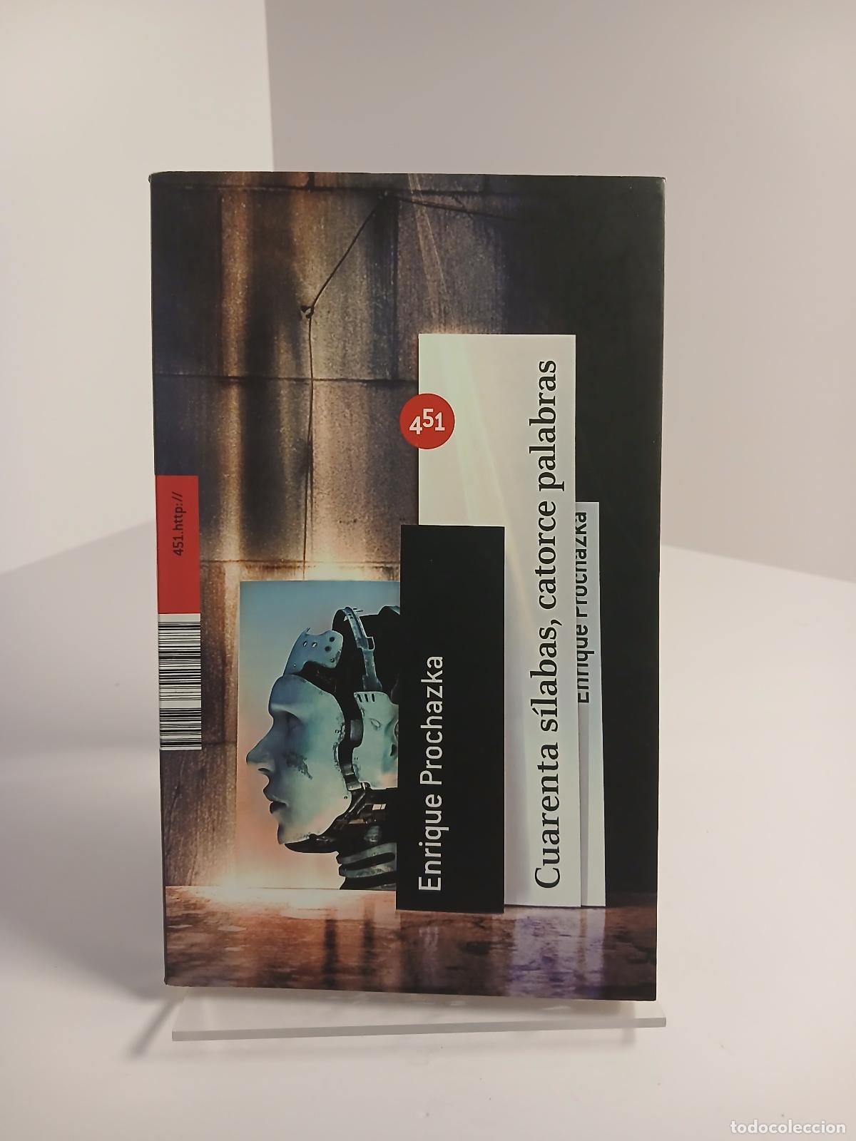 Gebrauchte B&uuml;cher: Cuarenta s&iacute;labas, catorce palabras - Enrique Prochazka