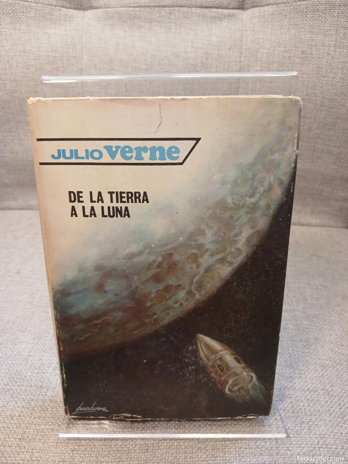 Libros de segunda mano: De la Tierra a la Luna - Julio Verne