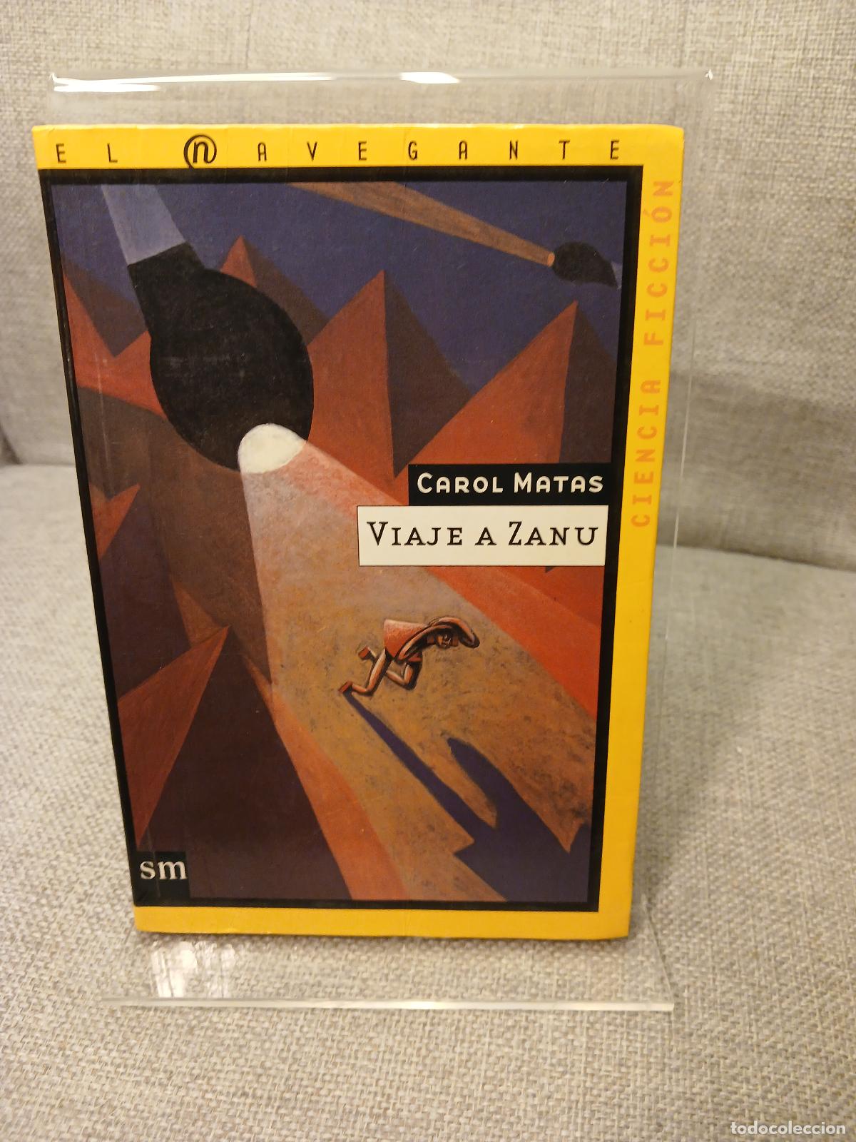 Libros de segunda mano: Viaje a Zanu - Carol Matas