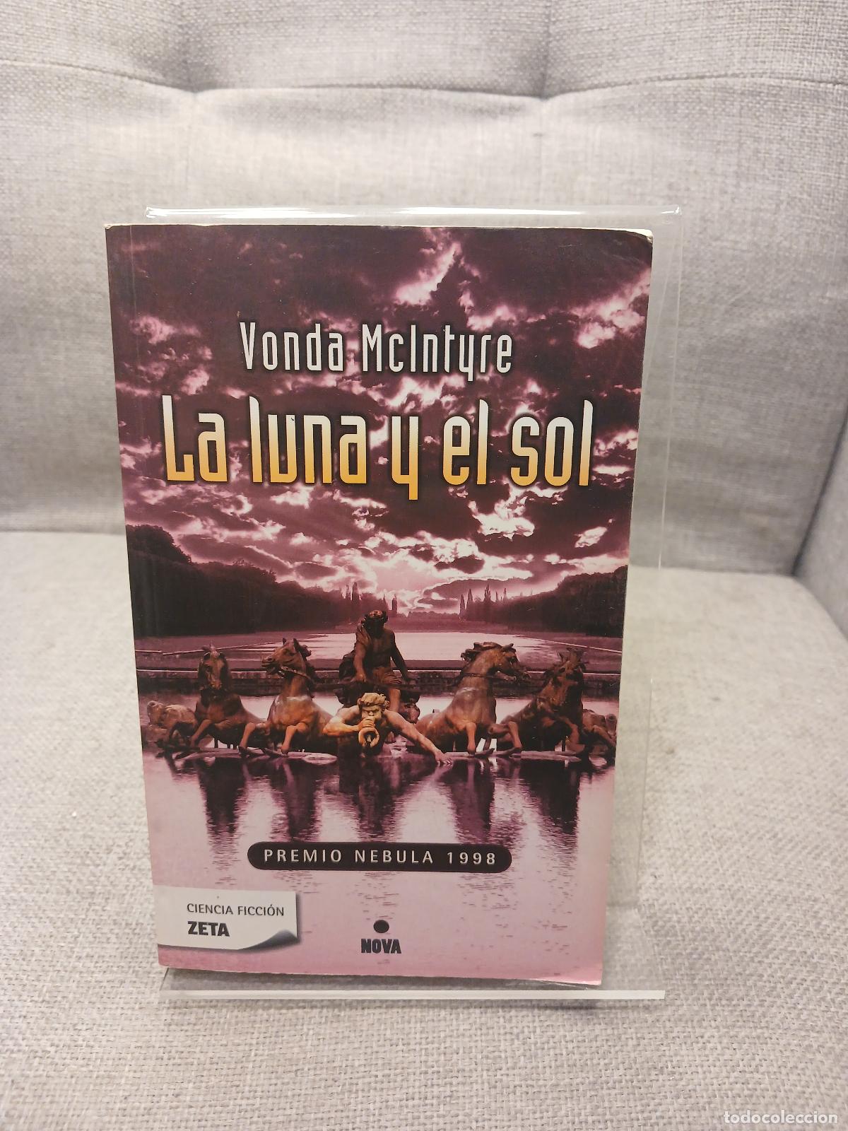 Libri di seconda mano: LA LUNA Y EL SOL PREMIO NEBULA 1998 - Vonda N. MacIntyre