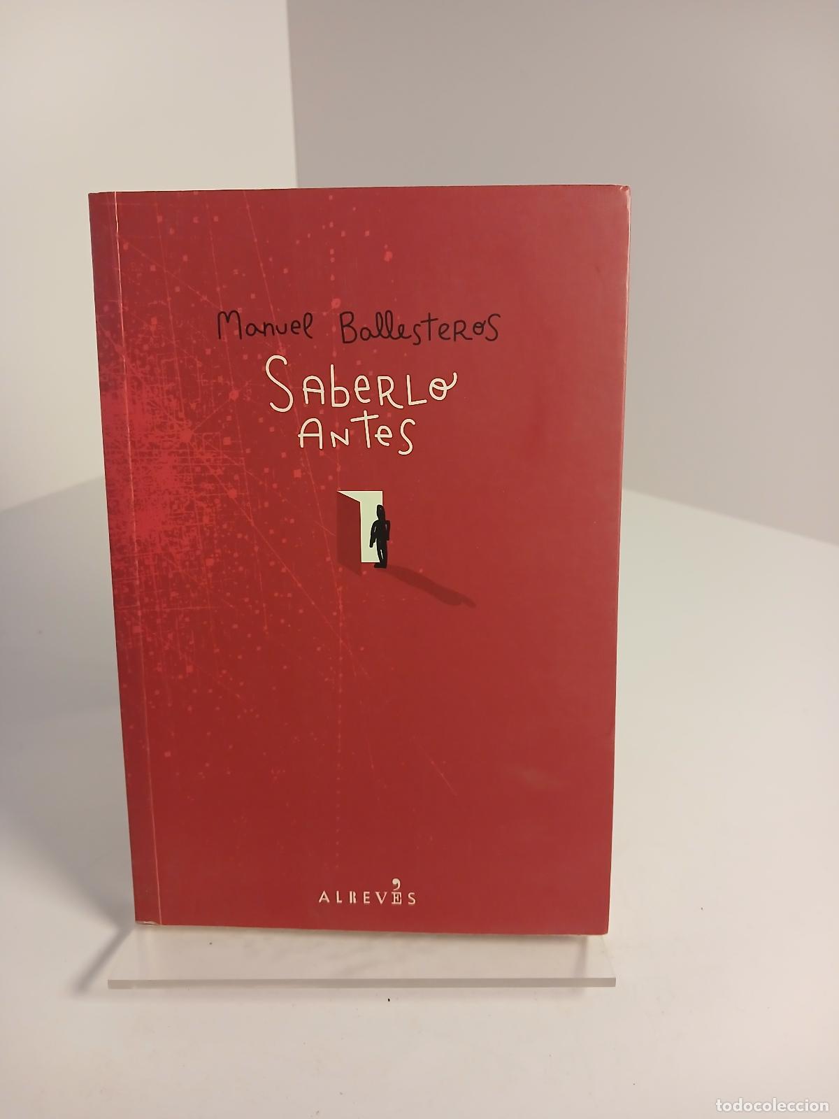 Libri di seconda mano: Saberlo antes y otros cuentos - Manuel Ballesteros