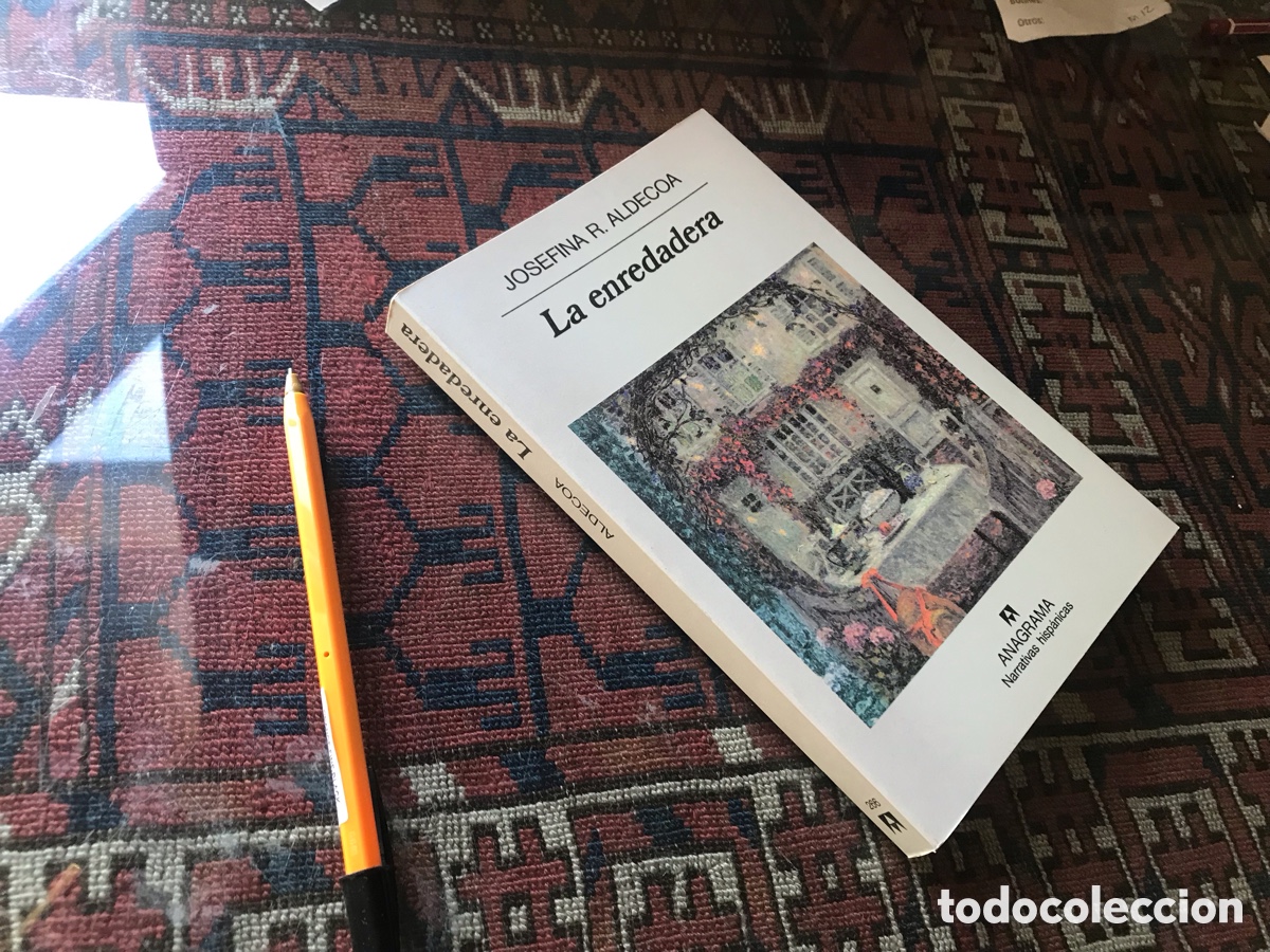 Libros de segunda mano: La Enredadera. Josefina R. Aldecoa. Anagrama narrativas hisp&aacute;nicas n&ordm; 266