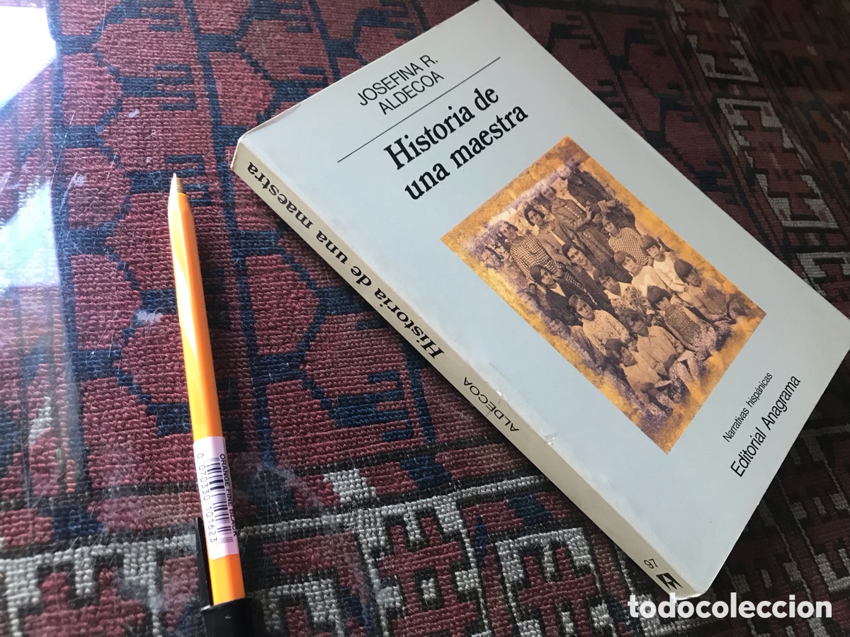 Libros de segunda mano: Historia de una maestra. Josefina R. Aldecoa. Anagrama narrativas hisp&aacute;nicas n&ordm; 97